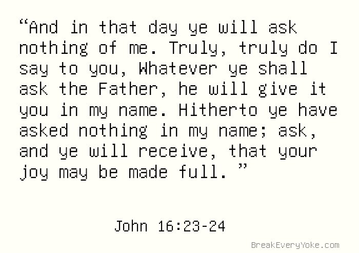 John 16 23 24 George Noyes Bible